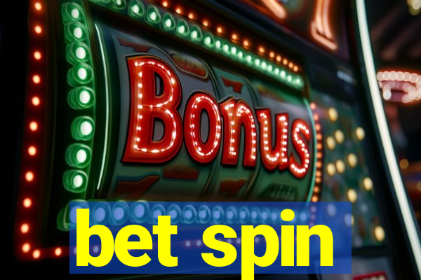 bet spin