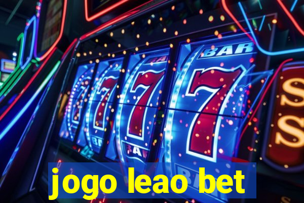 jogo leao bet