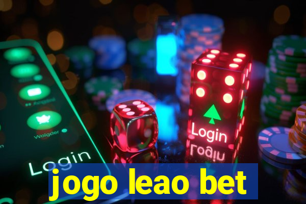 jogo leao bet