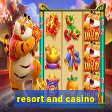 resort and casino