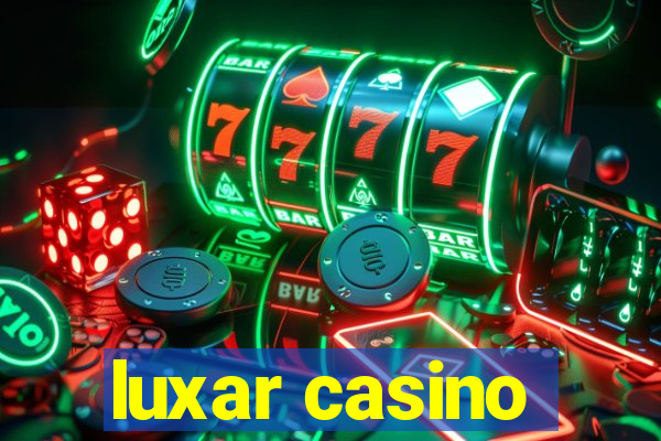 luxar casino