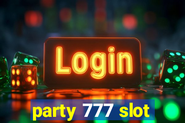 party 777 slot