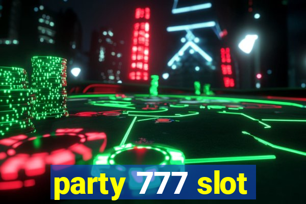 party 777 slot