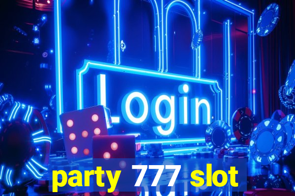 party 777 slot