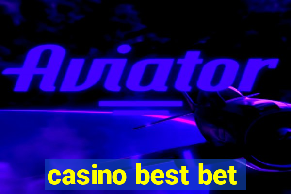 casino best bet