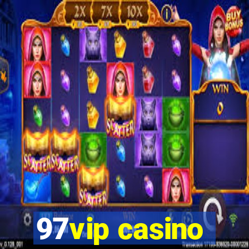 97vip casino