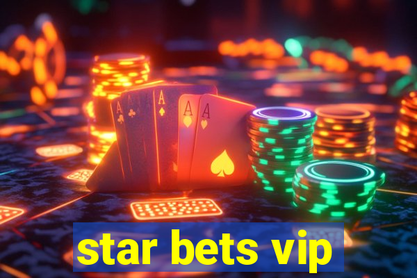 star bets vip