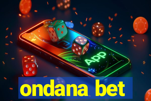 ondana bet