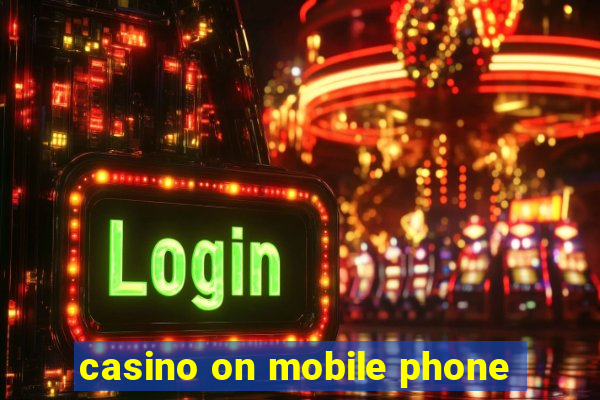 casino on mobile phone