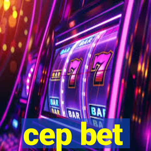 cep bet