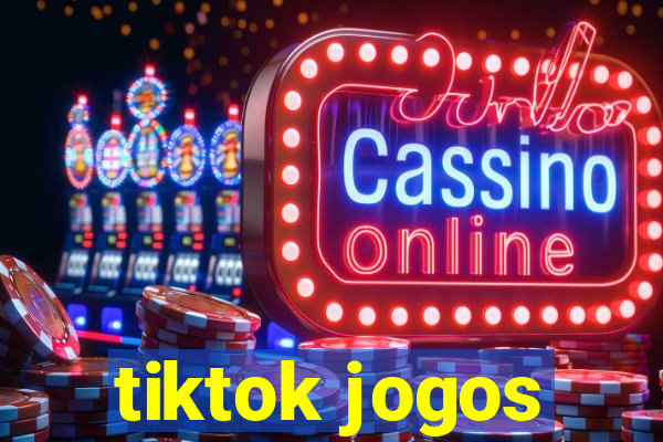 tiktok jogos