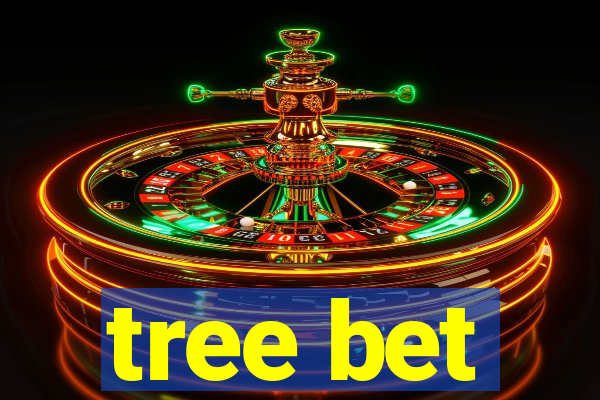 tree bet