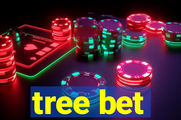 tree bet