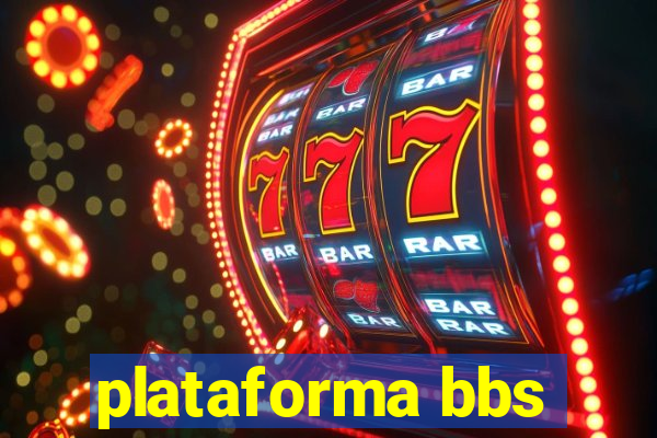 plataforma bbs