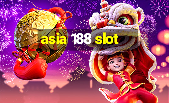 asia 188 slot