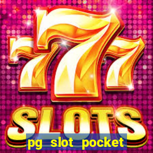 pg slot pocket games soft