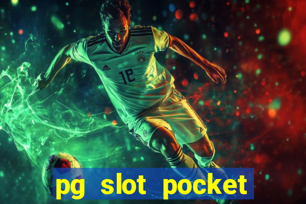 pg slot pocket games soft