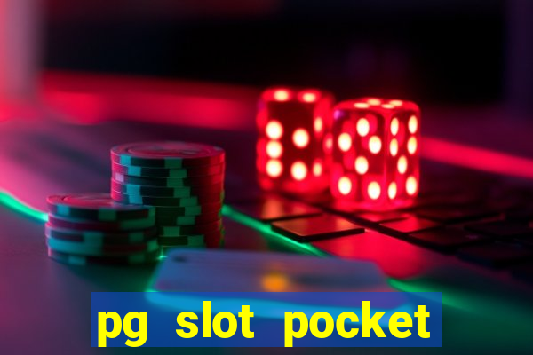 pg slot pocket games soft