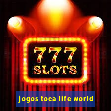 jogos toca life world