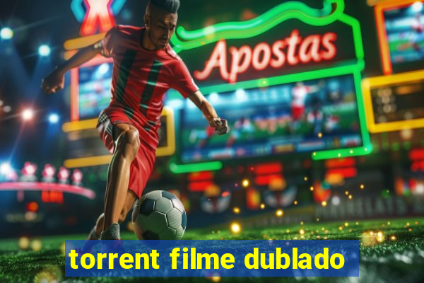 torrent filme dublado