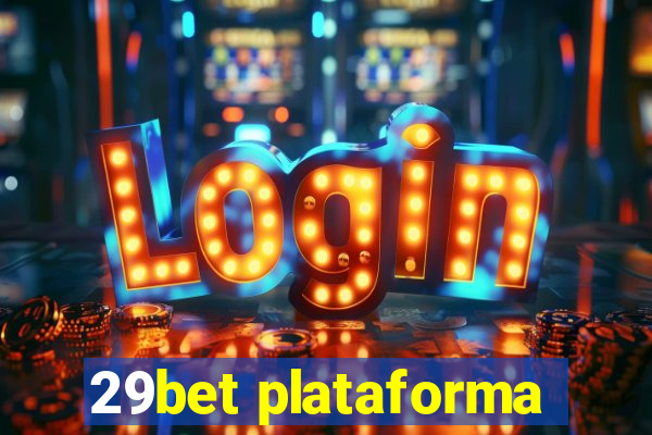 29bet plataforma