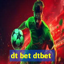 dt bet dtbet