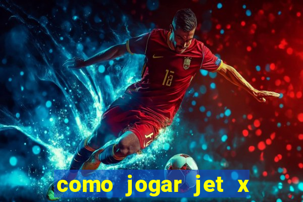 como jogar jet x no celular