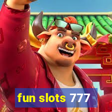 fun slots 777