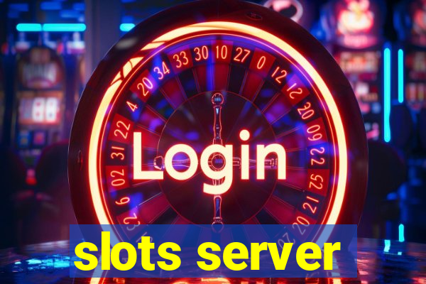 slots server