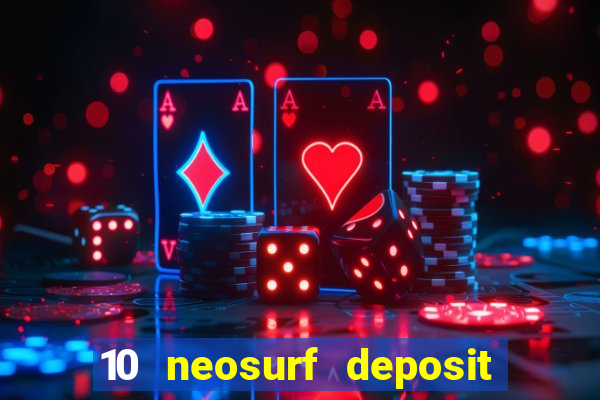 10 neosurf deposit casinos australia