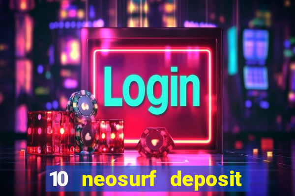 10 neosurf deposit casinos australia