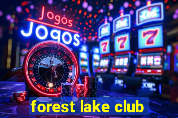 forest lake club