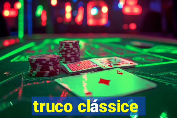 truco clássice