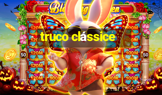 truco clássice