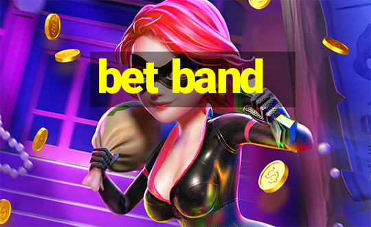 bet band