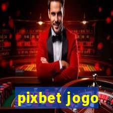 pixbet jogo