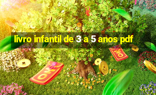 livro infantil de 3 a 5 anos pdf