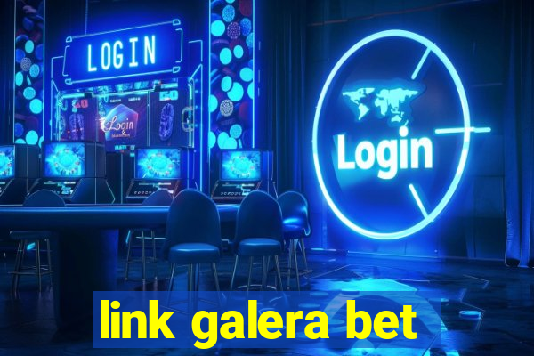 link galera bet