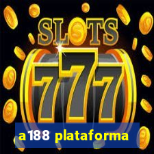 a188 plataforma