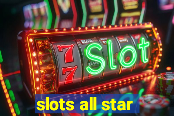 slots all star