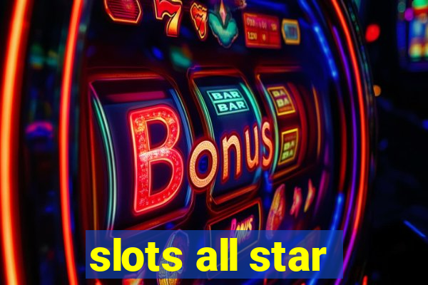 slots all star