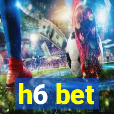 h6 bet