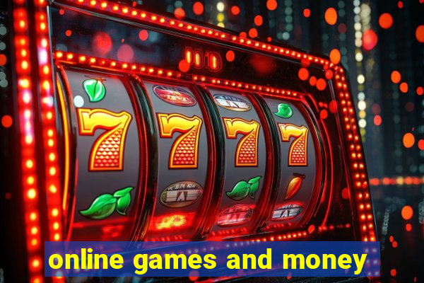 online games and money