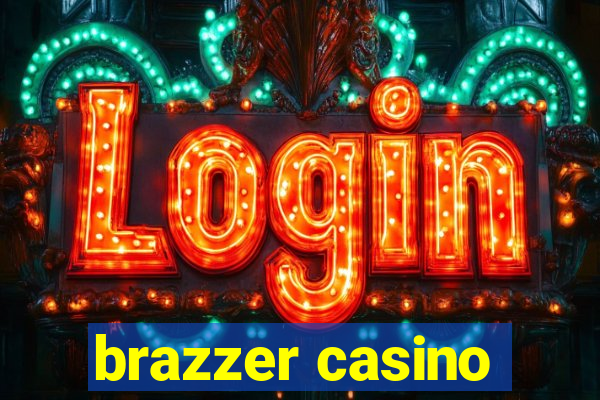 brazzer casino