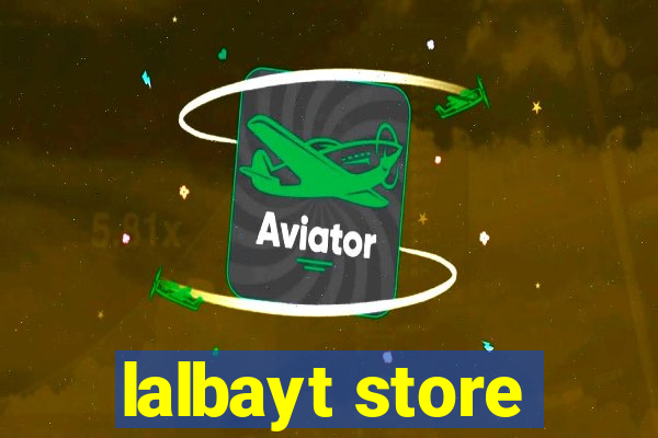 lalbayt store