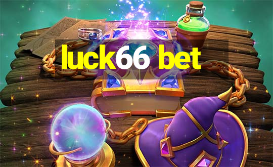 luck66 bet