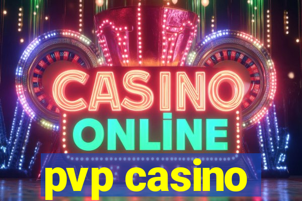 pvp casino