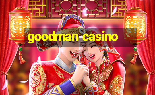 goodman-casino