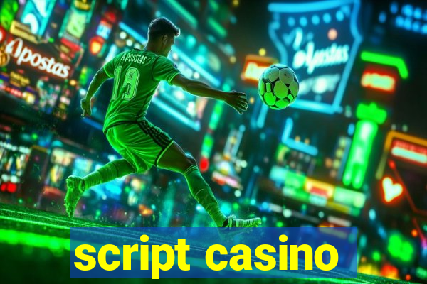 script casino