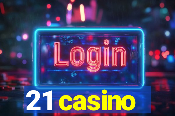 21 casino